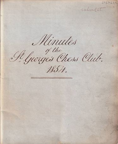 Löwenthal.  Minutes of the St. George’s Chess Club 1854