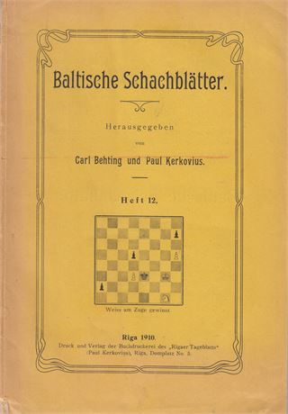 Baltische Schachblätter, Heft 12, 1910